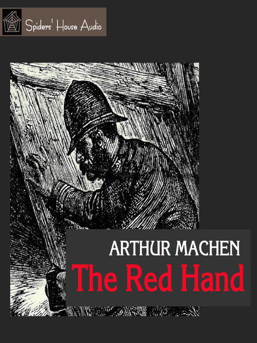 Title details for The Red Hand by Arthur Machen - Available